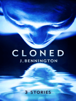 Cloned: Three Stories