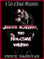 Joseph Schmoe, The Reluctant Vampire (A Tale of Bloody Melancholy)