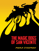 The Magic Dogs of San Vincente