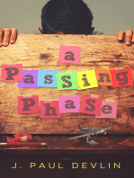 A Passing Phase