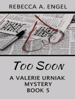 Too Soon: A Valerie Urniak Mystery, #5