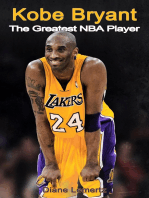 Kobe Bryant: The Greatest NBA Player