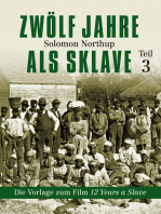 Zwölf Jahre als Sklave - 12 Years a Slave (Teil 3)