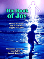 The Book of Joy: How to Live Every Day of Your Life Happily Ever After