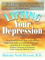 Lifting Your Depression: How a Psychiatrist Discovered Chromium's Role in the Treatment of Depression