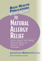 User's Guide to Natural Allergy Relief: Learn about the Many Natural Ways to Reduce Your Allergies