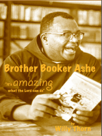 Brother Booker Ashe: It's Amazing What The Lord Can Do