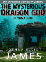 The Mysterious Dragon God Of Yonaguni: An Arcadia Jones Mystery, #4