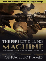 The Perfect Killing Machine: An Arcadia Jones Mystery, #3
