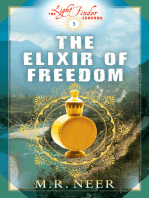 The Elixir of Freedom