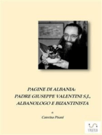 Pagine di Albania. Padre Giuseppe Valentini S.J., Albanologo e Bizantinista