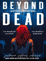 Beyond Dead: An Afterlife Adventures Novel, #1
