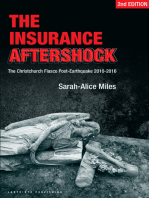 The Insurance Aftershock:The Christchurch Fiasco Post-Earthquakes 2010-2016