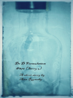 Dr D Formulations: Story 4