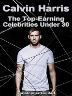 Calvin Harris: The Top Earning Celebrities Under 30