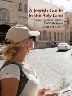 A Jewish Guide in the Holy Land: How Christian Pilgrims Made Me Israeli