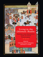 Living in the Ottoman Realm: Empire and Identity, 13th to 20th Centuries