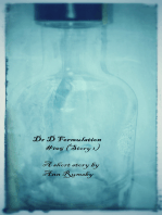 Dr D Formulations: Story 1