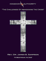 The Challenges of Abandoning the Cross