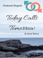 Today Calls Tomorrow