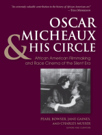 Oscar Micheaux and His Circle: African-American Filmmaking and Race Cinema of the Silent Era