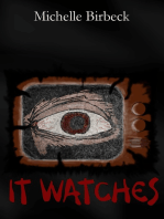 It Watches