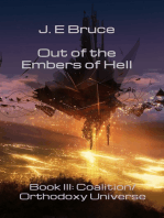 Out of the Embers of Hell: Book III in the Coalition/Orthodoxy Universe