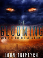 The Glooming: Wrath of the Old Gods, #1