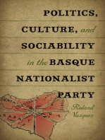 Politics, Culture, and Sociability in the Basque Nationalist Party