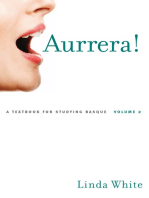 Aurrera!: A Textbook for Studying Basque, Volume 2