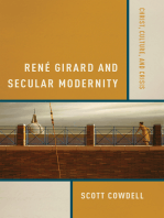 René Girard and Secular Modernity: Christ, Culture, and Crisis