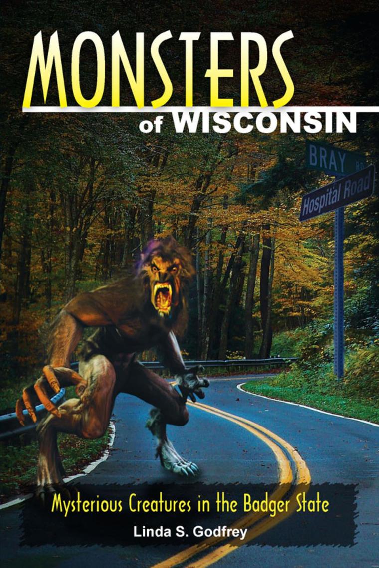 Read Monsters of Wisconsin Online by Linda S. Godfrey Books Free 30