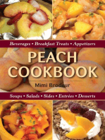 Peach Cookbook: Beverages, Breakfast Treats, Appetizers, Soups, Salads, Sides, Entrees, Desserts