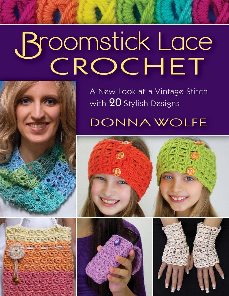 Broomstick Lace Crochet by Donna Wolfe Book Read Online