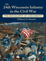 24th Wisconsin Infantry in the Civil War: The Biography of a Regiment