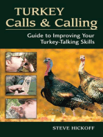 Turkey Calls & Calling: Guide to Improving Your Turkey-Talking Skills