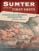 Sumter After the First Shots: The Untold Story of America's Most Famous Fort until the End of the Civil War