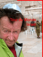 Tour du Monde, Israël: Passion, aventures