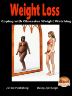 Weight Loss: Coping with Obsessive Weight Watching