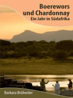Boerewors und Chardonnay: Ein Jahr in Südafrika