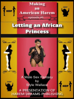 Making an American Harem-Episode #6: Letting an African Princess