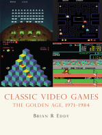 Classic Video Games: The Golden Age 1971–1984