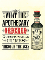 What the Apothecary Ordered: Questionable Cures Through the Ages