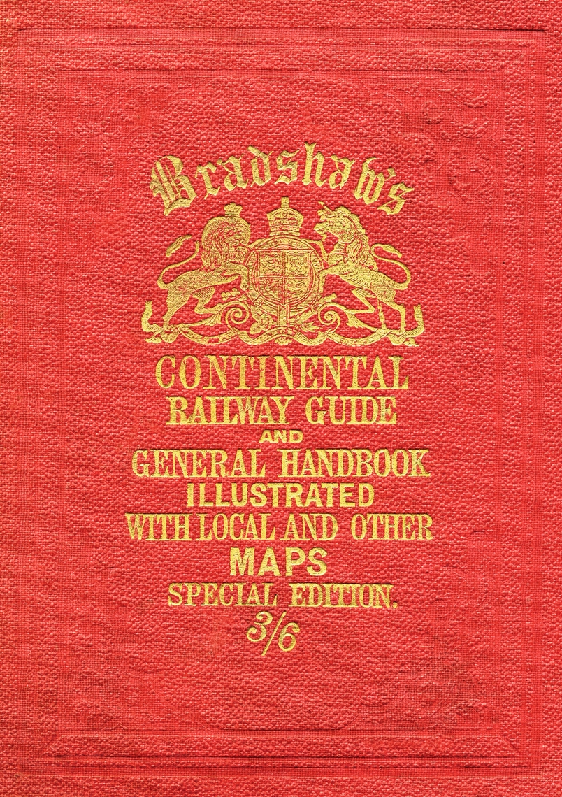 Read Bradshaw’s Continental Railway Guide (full edition) Online by