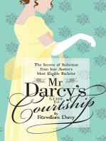 Mr Darcy’s Guide to Courtship: The Secrets of Seduction from Jane Austen’s Most Eligible Bachelor