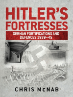 Hitler’s Fortresses: German Fortifications and Defences 1939–45