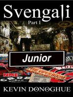 Svengali ~ Junior part1