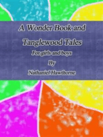 A Wonder Book and Tanglewood Tales: For girls and boys