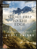 Short Trip to the Edge: A Pilgrimage to Prayer