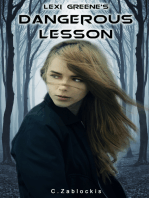Lexi Greene’s Dangerous Lesson